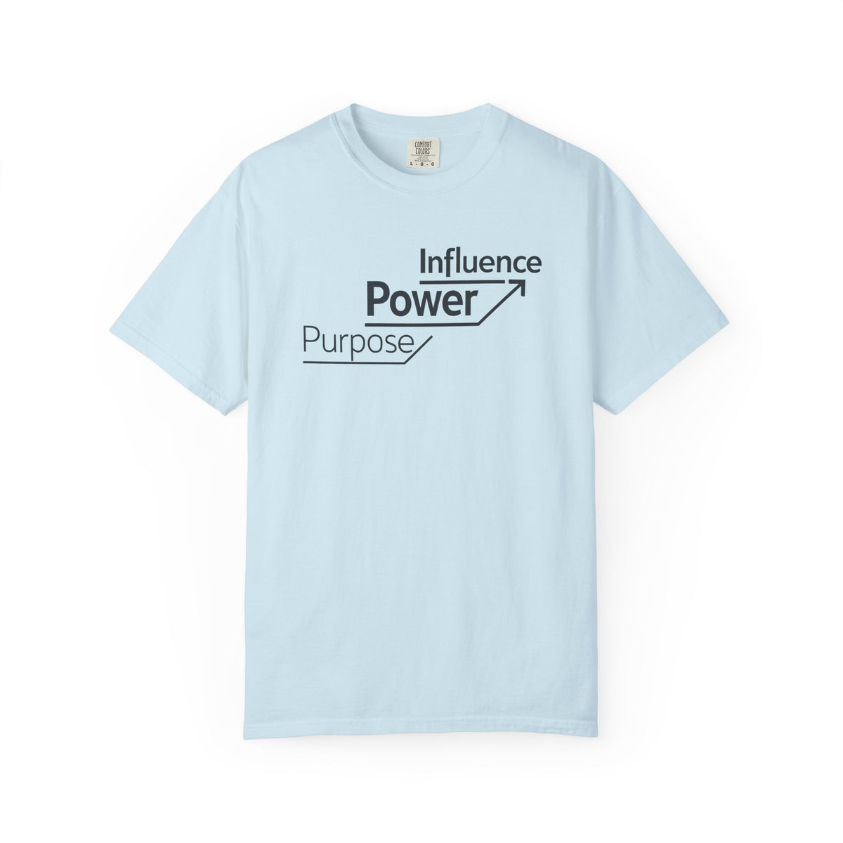 Motivational 'Power • Influence • Purpose' T-Shirt