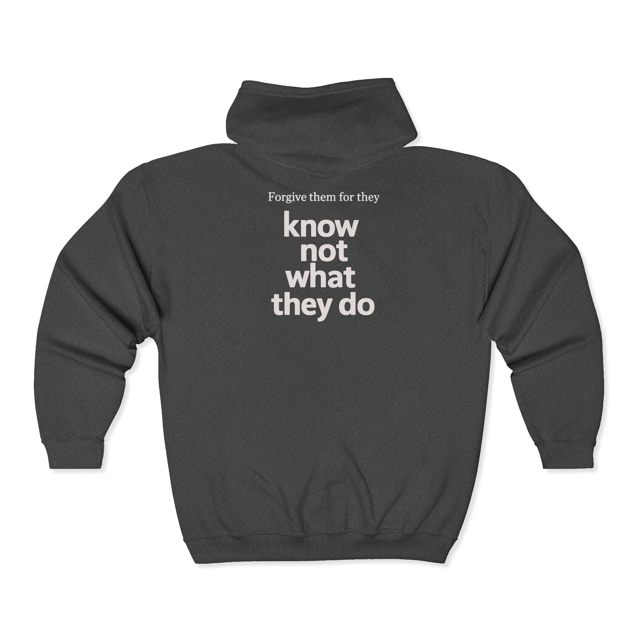 Zip Hoodie – "His Love Fails!!!" Christian Faith Hoodie (Back: "Forgive them for they know not what they do")