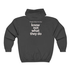 Zip Hoodie – "His Love Fails!!!" Christian Faith Hoodie (Back: "Forgive them for they know not what they do")