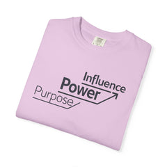 Motivational 'Power • Influence • Purpose' T-Shirt