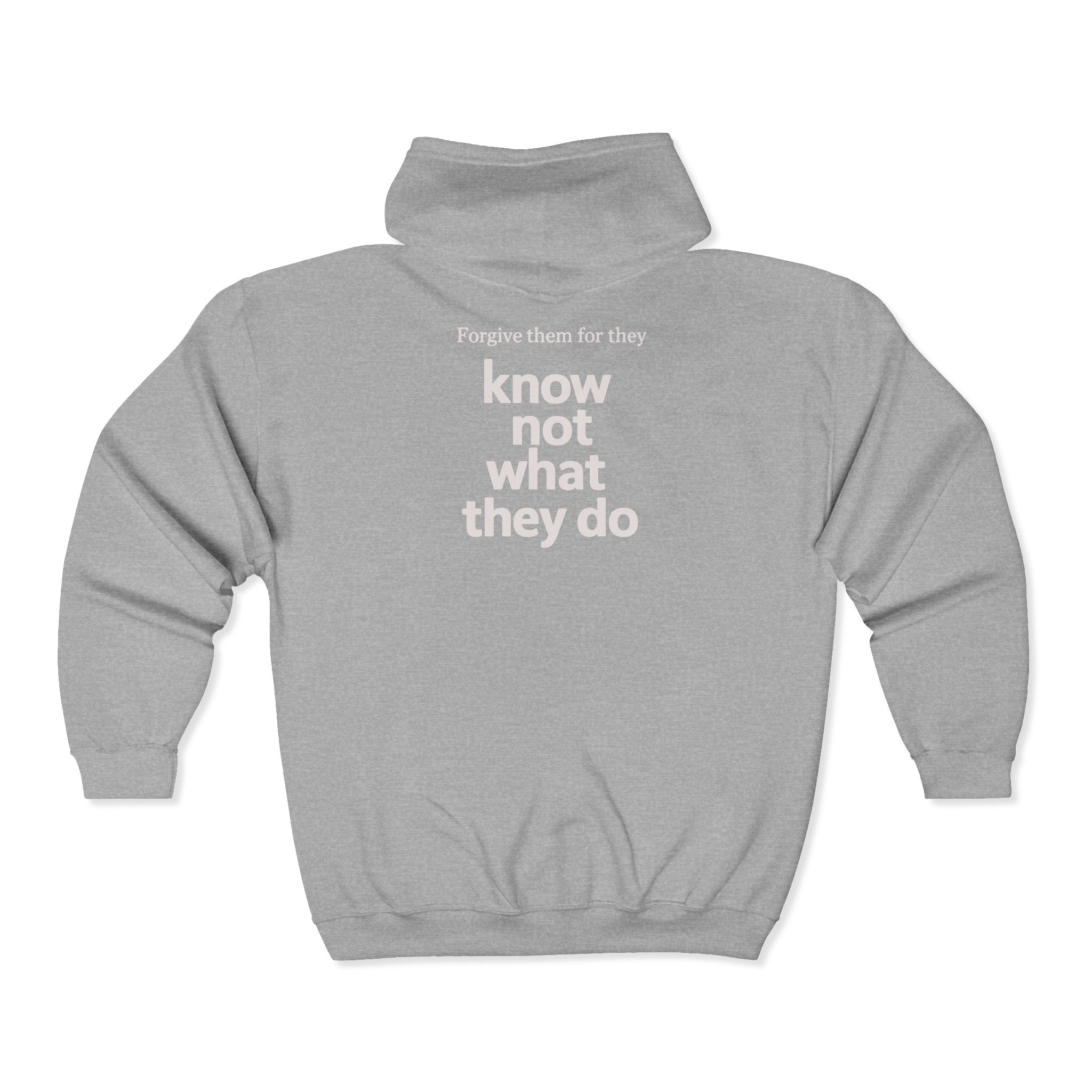 Zip Hoodie – "His Love Fails!!!" Christian Faith Hoodie (Back: "Forgive them for they know not what they do")