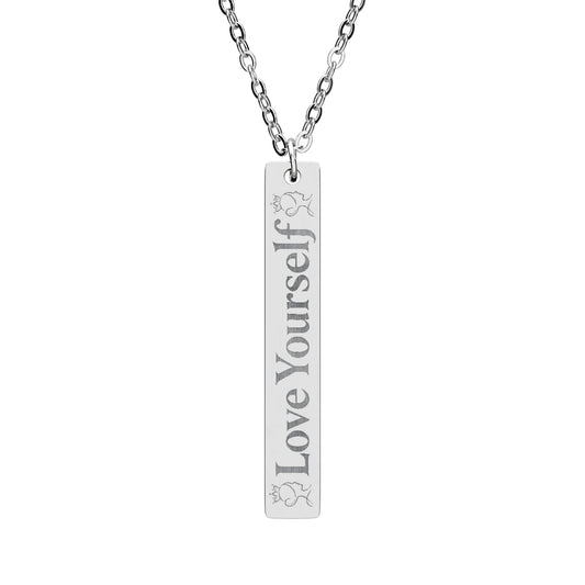 Love Yourself Vertical Bar Necklace — Engraved Inspirational Pendant